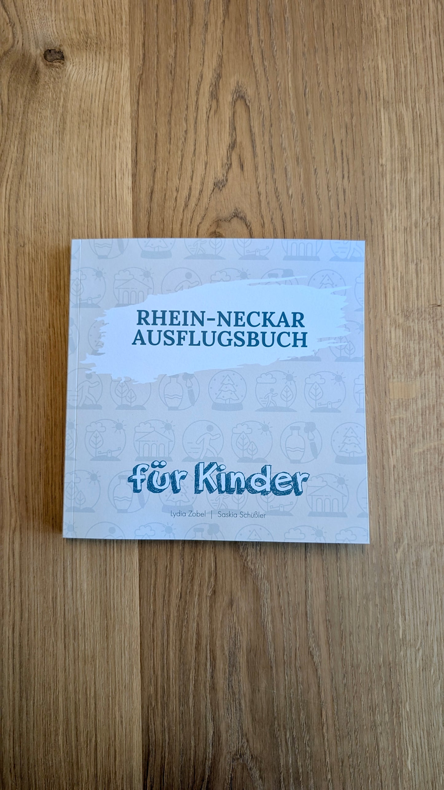Rhein-Neckar Ausflugsbuch für Kinder